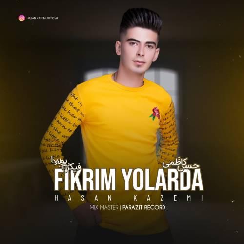 دانلود آهنگ فیکریم یولاردا حسن کاظمی